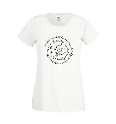 Koszulka damska You have my whole heart ... 