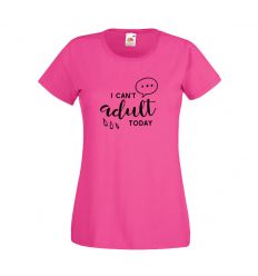 Koszulka I cant adult today