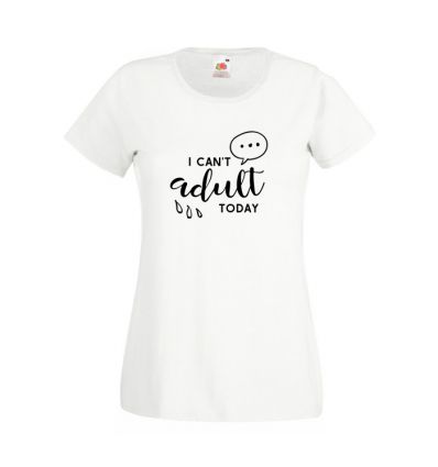 Koszulka I cant adult today