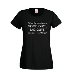 Koszulka damska Good Guys Bad Guys