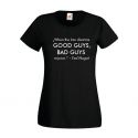 Koszulka damska Good Guys Bad Guys