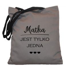 Matka jest tylko jedna Torba płócienna