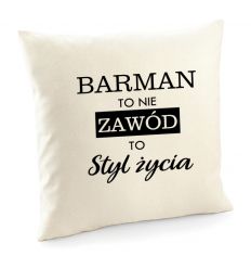 Poszewka barmana Barman to nie zawód to styl życia poduszka