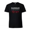 Koszulka barmana Barman to nie zawód to styl życia