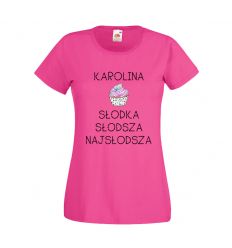Koszulka z imieniem cukiernika Słodka Słodsza Najsłodsza
