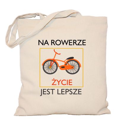 Torba Na rowerze życie jest lepsze
