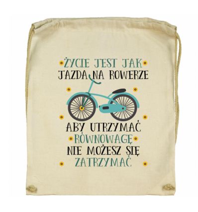 Workoplecak Życie jest jak jazda na rowerze,