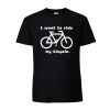 Koszulka rowerowa I want to ride my bicycle