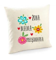 Poszewka Mama, Żona, Pielęgniarka