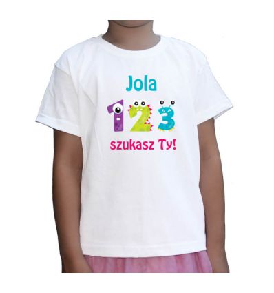 Koszulka Raz, Dwa, Trzy szukasz Ty z imieniem