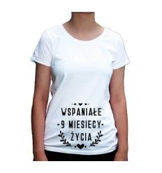 Koszulka ciążowa Wspaniałe 9 miesięcy życia