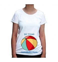 Koszulka ciążowa Ja tylko połknęłam piłkę