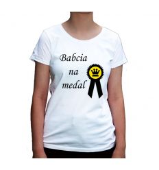 Babcia na medal koszulka