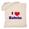 Torba bawełniana I love Babcia