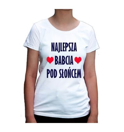 Najlepsza Babcia pod słońcem koszulka