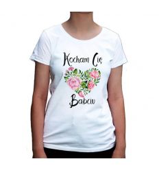 Kocham Cię Babciu koszulka
