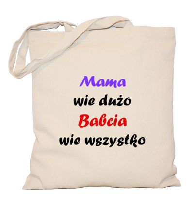 Torba bawełniana Babcia wie wszystko