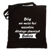 Torba bawełniana Bóg nie może być wszędzie dlatego stworzył babcię