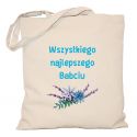 Torba Wszystkiego Najlepszego Babciu
