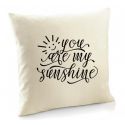 Poduszka na walentynki You are my sunshine