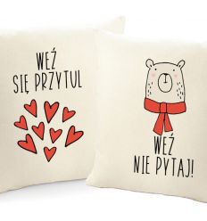 Poduszki Weź nie pytaj Weź się przytul