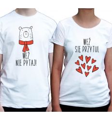 Koszulki Weź się przytul Weź nie pytaj