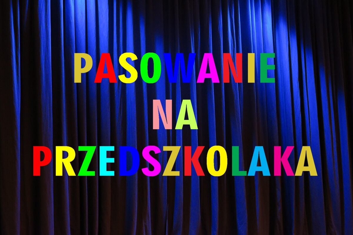 Jaki upominek na pasowanie przedszkolaka?